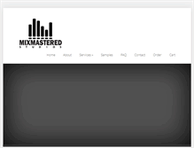 Tablet Screenshot of mixmasteredstudios.com